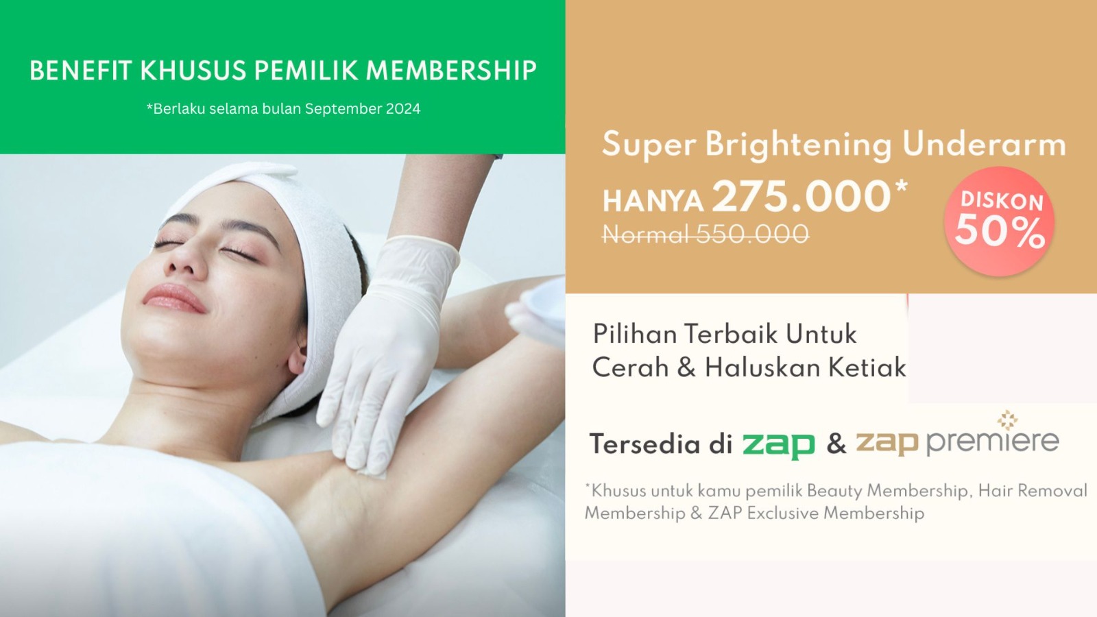 Treatment of the Month ZAP: Super Brightening Underarm Setengah Harga!