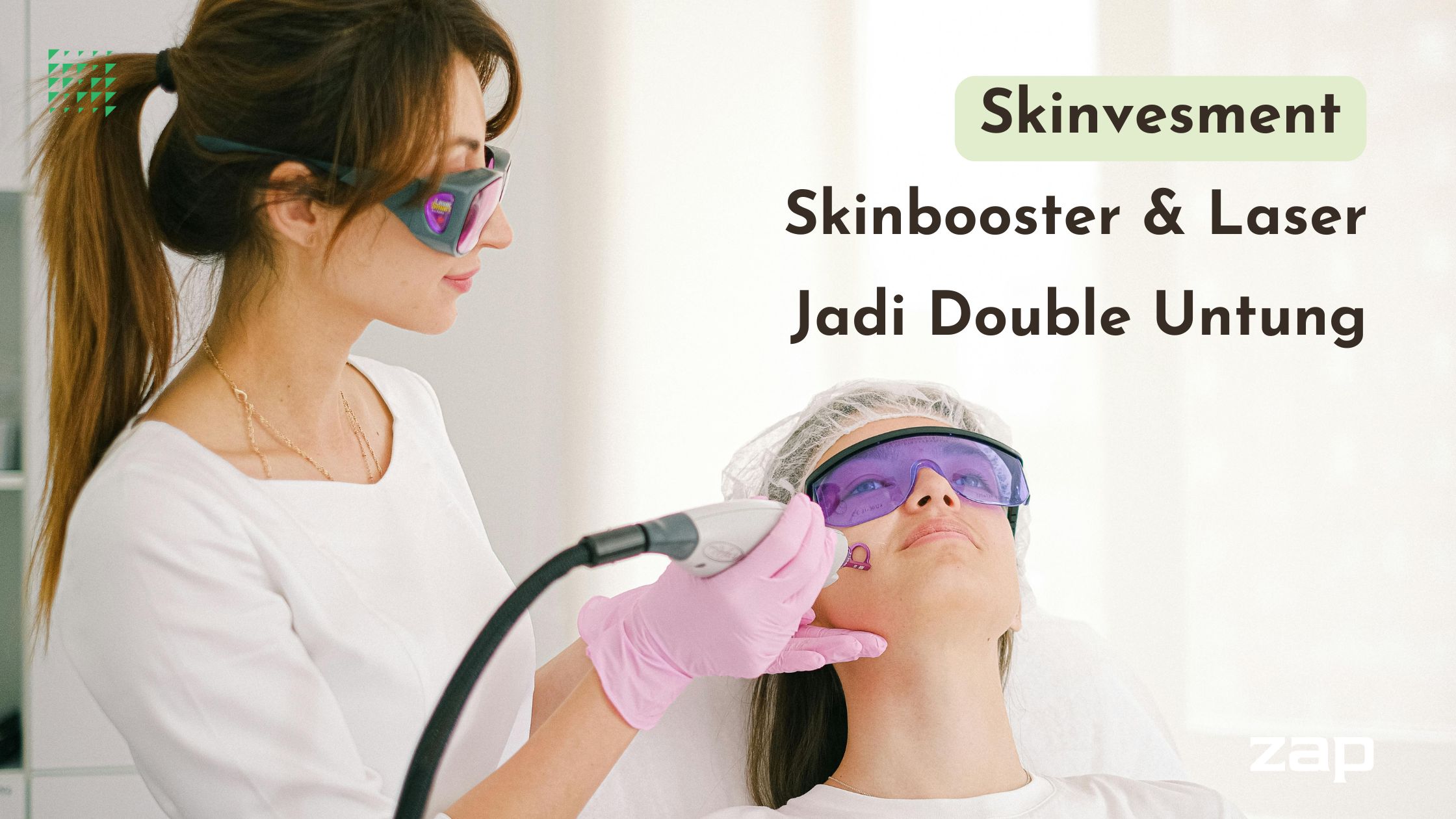 Skinvesment Perpaduan Skin Booster & Laser Jadi Double Untung! Yuk Cari Tahu Efek Baiknya