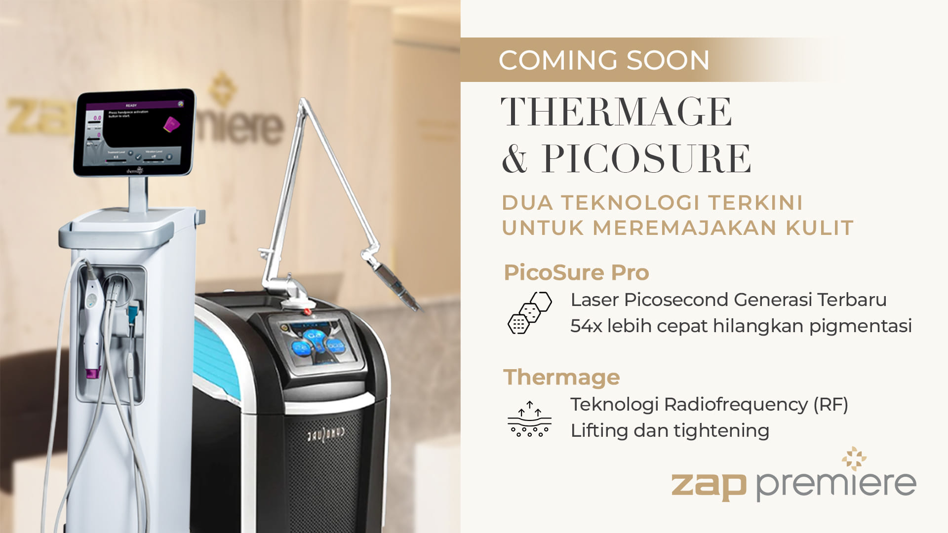 Thermage dan PicoSure Pro: Dua Treatment Canggih yang Akan Hadir di ZAP Premiere