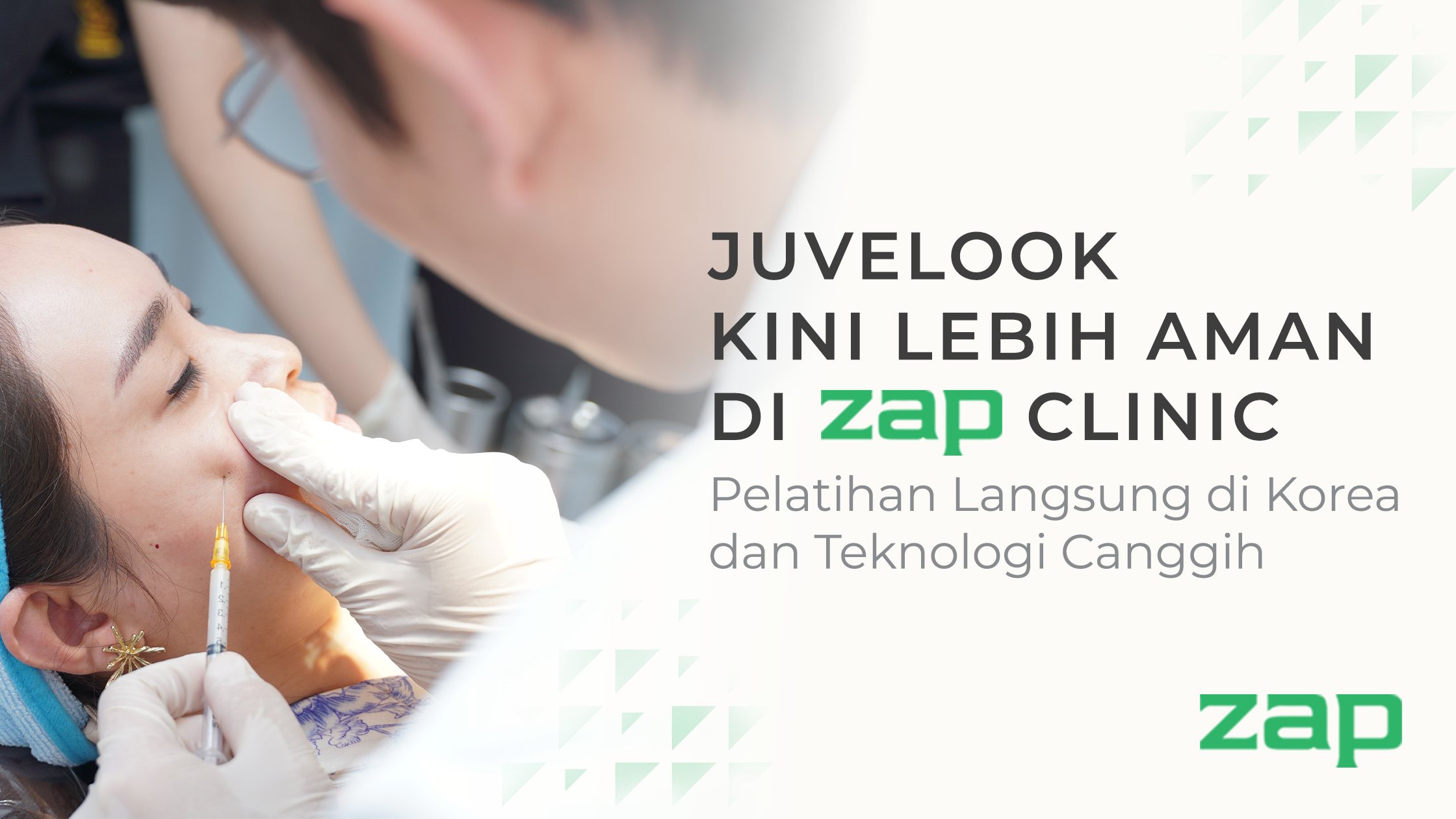 Juvelook Kini Lebih Aman di ZAP Clinic: Pelatihan Langsung di Korea dan Teknologi Canggih