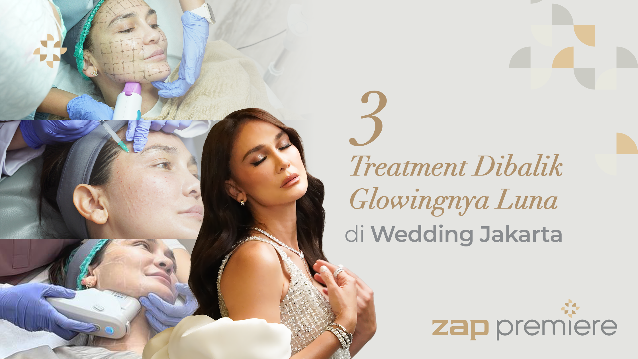 3 Treatment Di Balik Glowingnya Luna di Wedding Jakarta