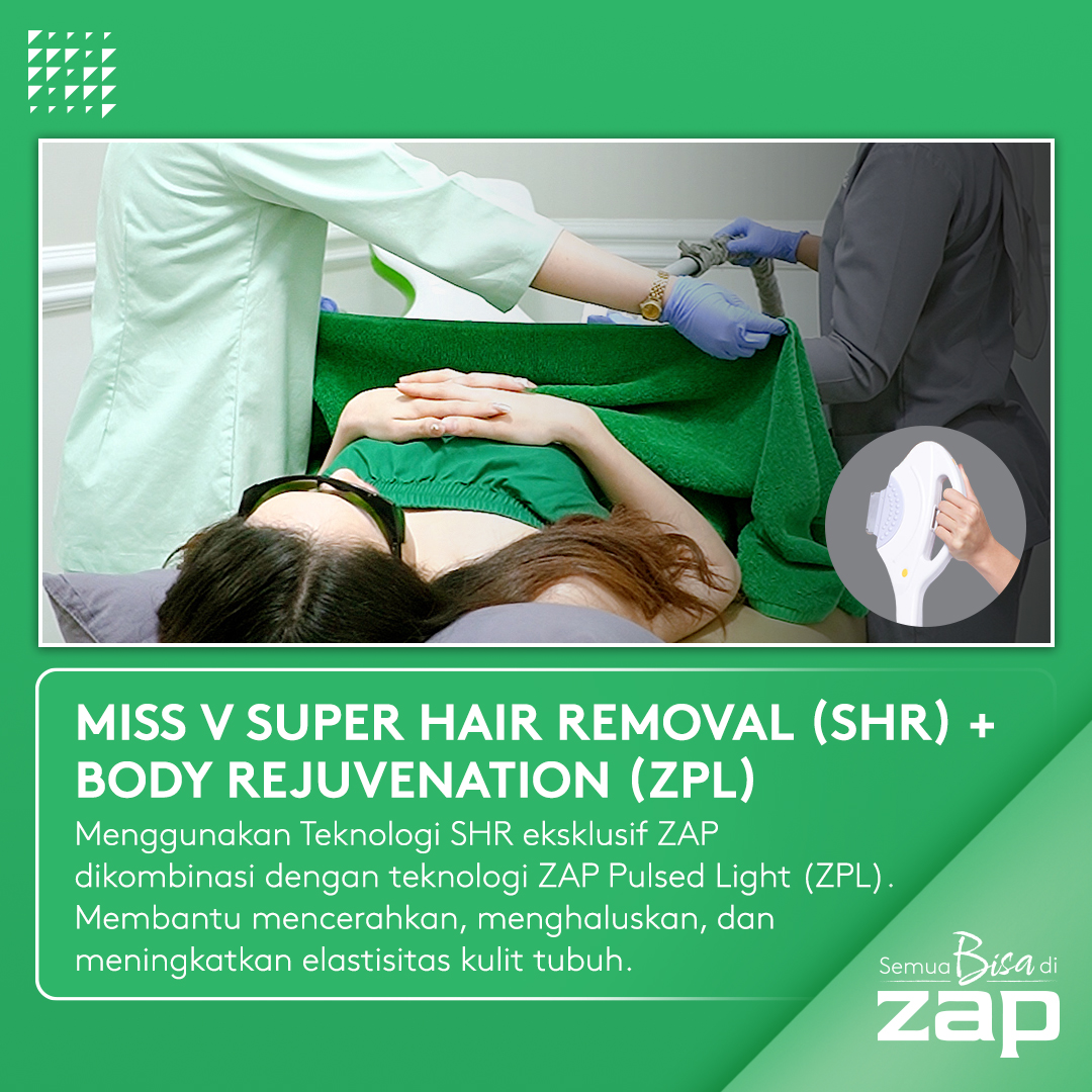 Miss V Super Hair Removal + Body Rejuvenation - ZAP