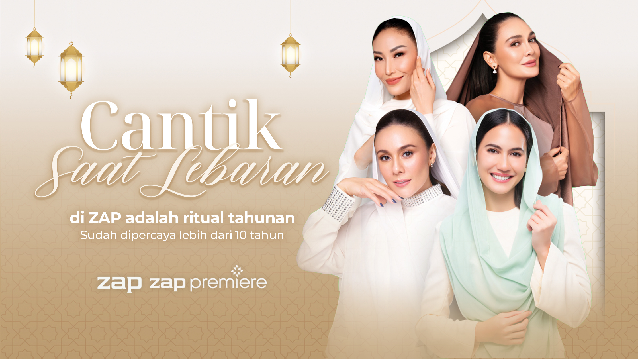 Sambut Hari Raya dengan Kilau Sempurna: Panduan Lengkap Promo "Cantik Saat Lebaran" di ZAP Premiere