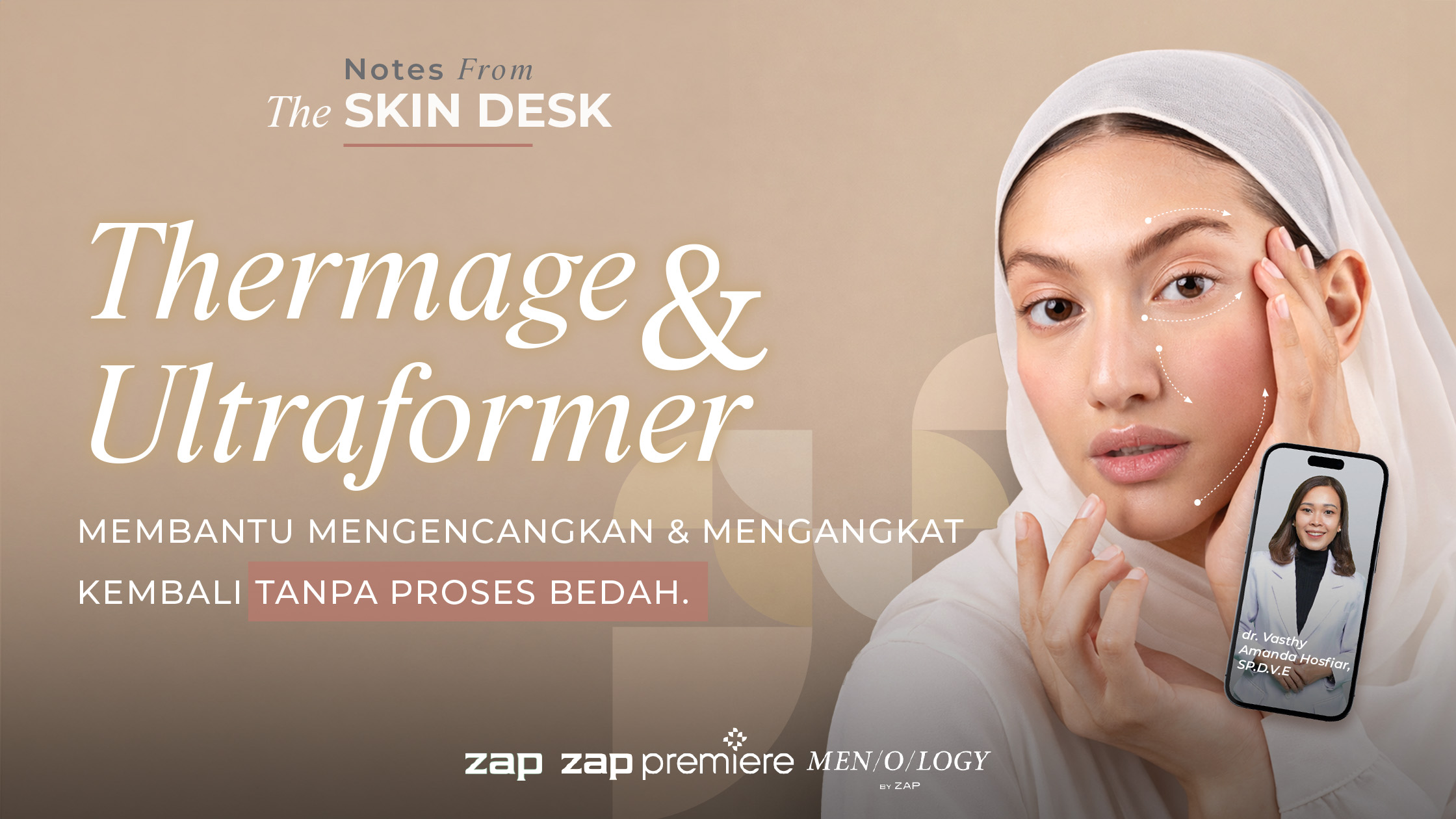 Notes From The Skin Desk: Thermage & Ultraformer Membantu Mengencangkan & Mengangkat Kembali Tanpa Proses Bedah