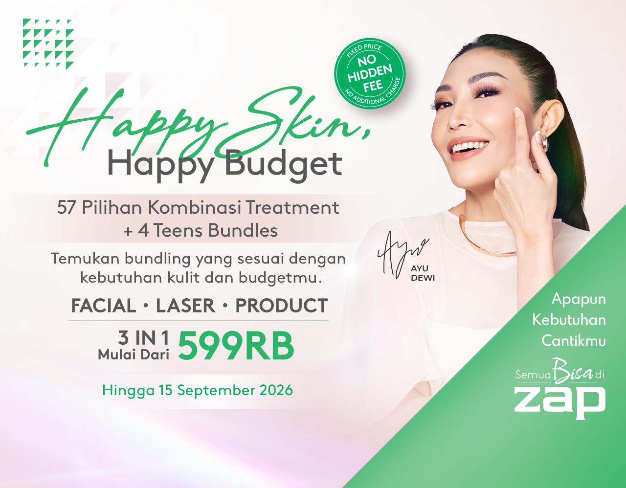 Happy Skin 
Happy Budget
