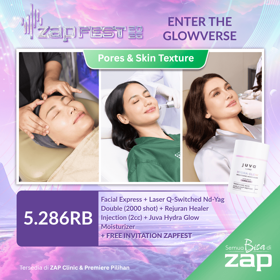 Facial Express + Laser Q-Switched Nd-Yag Double (2000 shot) + Rejuran Healer Injection (2cc) + Juva Hydra Glow Moisturizer + Free Invitation ZAP Fest