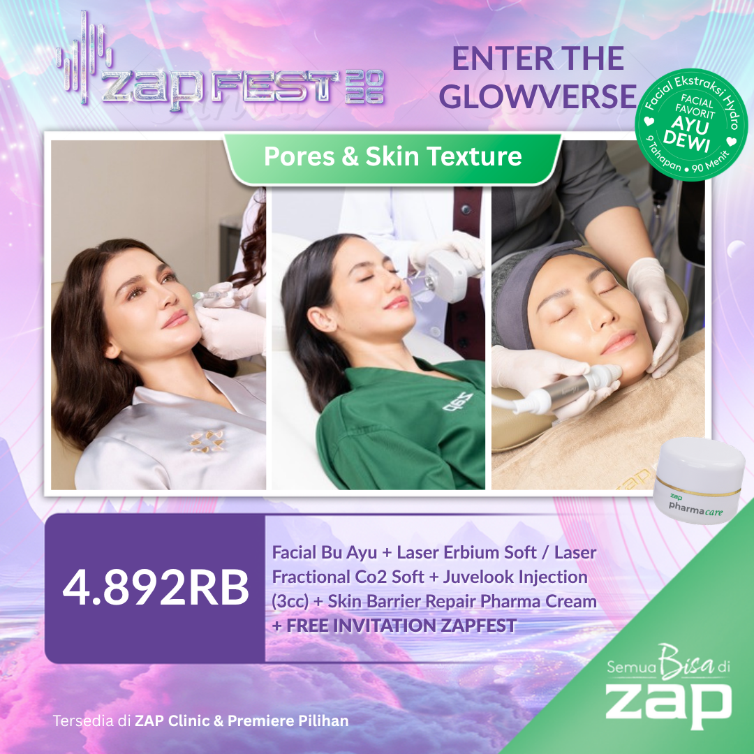 Facial Bu Ayu + Laser Erbium Soft / Laser Fractional Co2 Soft + Juvelook Injection (3cc) + Skin Barrier Repair Pharma Cream + Free Invitation ZAP Fest