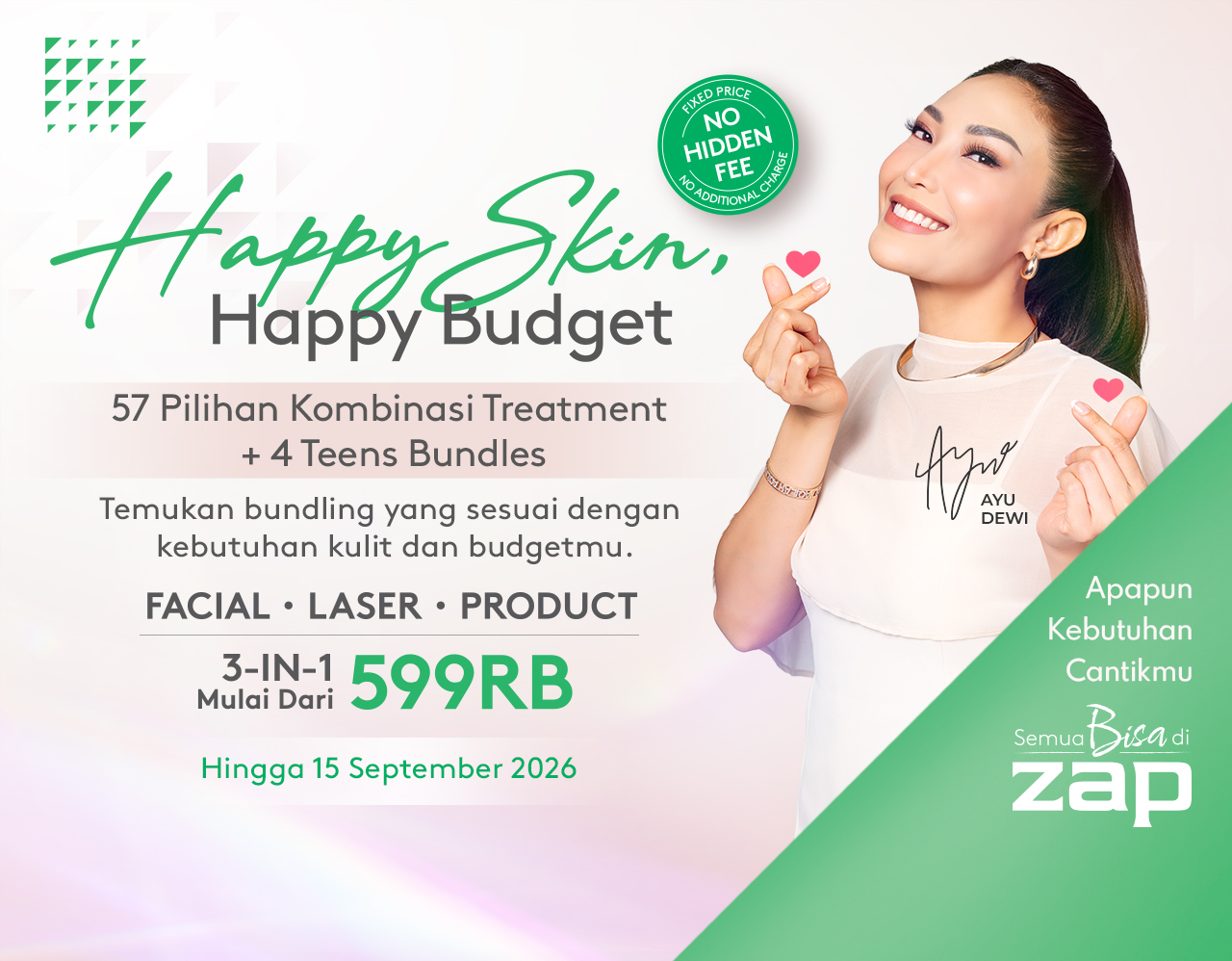 Happy Skin
Happy Budget